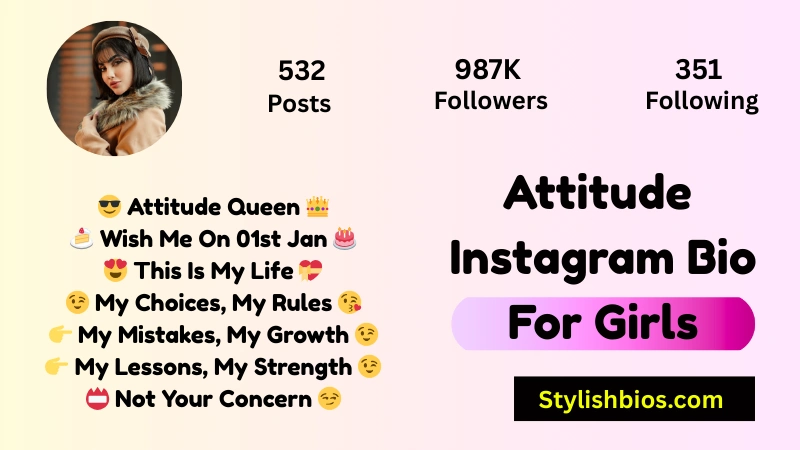 Attitude Instagram Bio For Girls