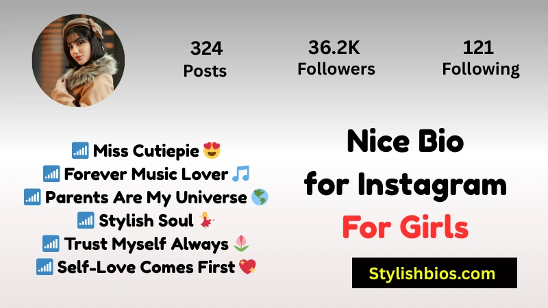 Nice Bio for Instagram For Girls