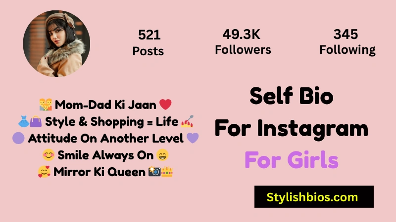 Self Bio For Instagram For Girls