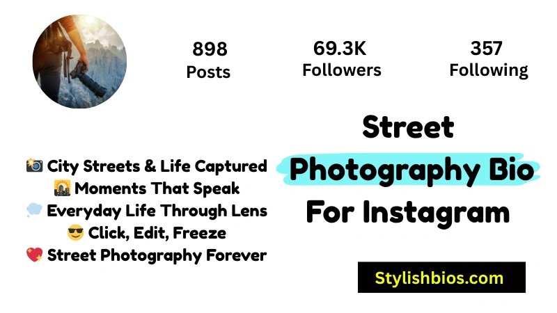 Street Photography Bio For Instagram