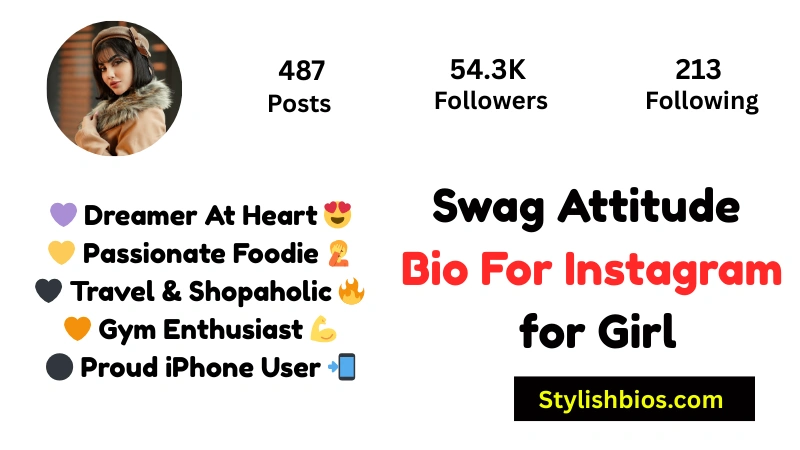 Swag Attitude Bio For Instagram For Girl