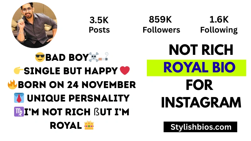 i am not rich but am royal royal bio for Instagram