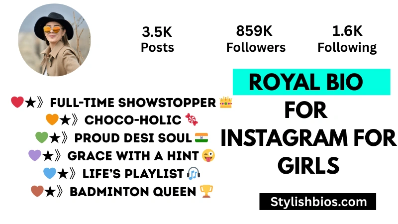 royal bio for Instagram girls stylish