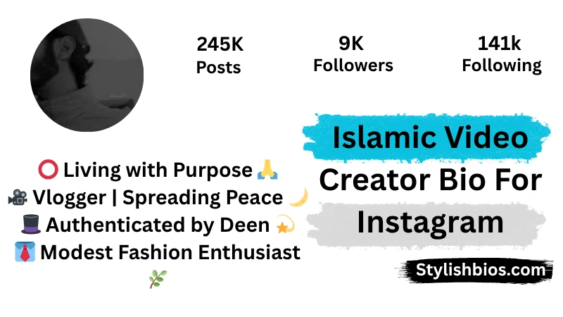 Islamic Video Creator Bio For Instagram