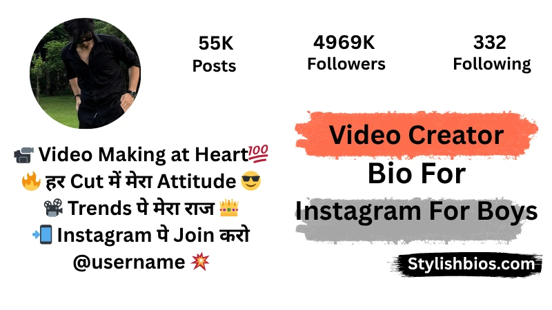Video Creator Bio For Instagram For Boys